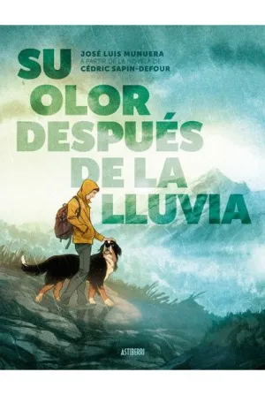 SU OLOR DESPUES DE LA LLUVIA