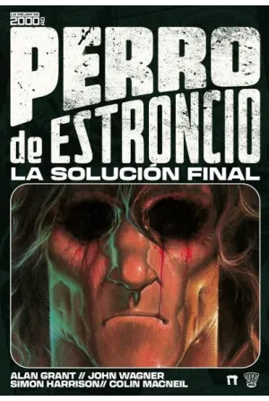 PERRO DE ESTRONCIO. LA SOLUCIÓN FINAL