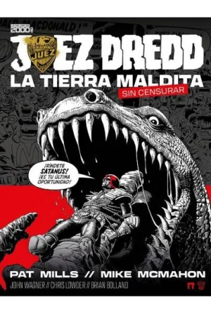 JUEZ DREED. LA TIERRA MALDITA. SIN CENSURA JUEZ DREED. LA TIERRA MALDITA. SIN CENSURA