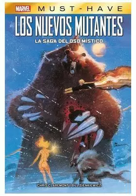 MARVEL MUST HAVE LOS NUEVOS MUTANTES : LA SAGA DEL OSO MISTICO MARVEL MUST HAVE LOS NUEVOS MUTANTES : LA SAGA DEL OSO MISTICO
