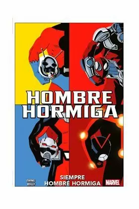 HOMBRE HORMIGA, SIEMPRE HOMBRE HORMIGA HOMBRE HORMIGA, SIEMPRE HOMBRE HORMIGA