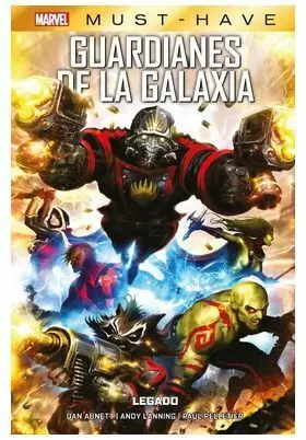 MARVEL MUST HAVE. GUARDIANES DE LA GALAXIA: LEGADO