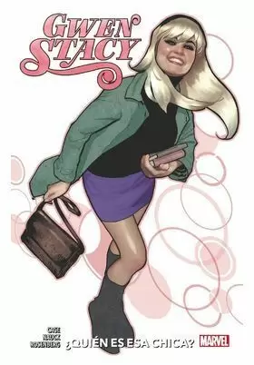 GWEN STACY ¿QUIEN ES ESA CHICA? GWEN STACY ¿QUIEN ES ESA CHICA?