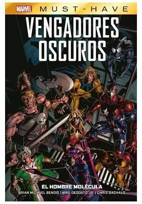 MARVEL MUST-HAVE VENGADORES OSCUROS 02 EL HOMBRE MOLECULA