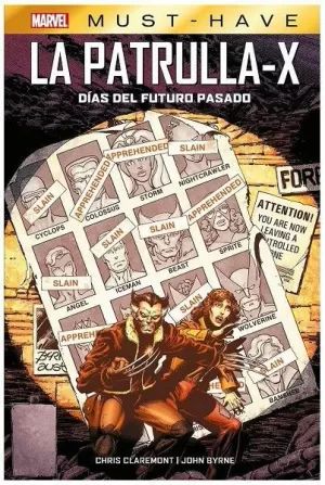 MARVEL MUST HAVE. LA PATRULLA X DIAS DEL FUTURO PASADO MARVEL MUST HAVE. LA PATRULLA X DIAS DEL FUTURO PASADO