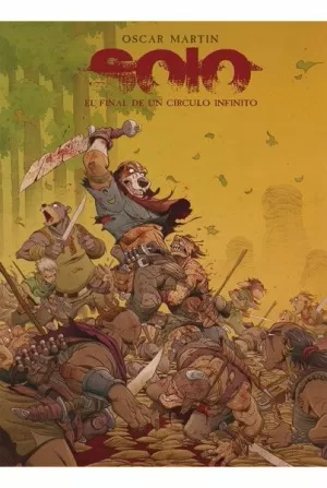 SOLO. EL FINAL DE UN CIRCULO INFINITO