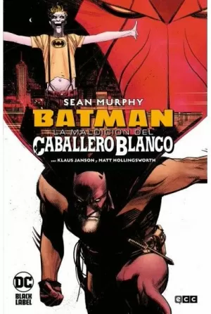 BATMAN: LA MALDICIÓN DEL CABALLERO BLANCO