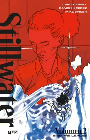 STILLWATER VOL. 2: SIEMPRE LEALES