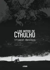 LOS MITOS DE CTHULHU LOS MITOS DE CTHULHU