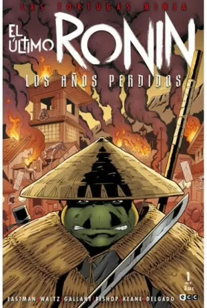 LAS TORTUGAS NINJA: EL ULTIMO RONIN: AÑOS PERDIDOS 1 DE 5