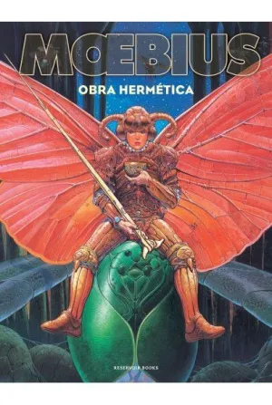 MOEBIUS OBRA HERMÉTICA MOEBIUS OBRA HERMÉTICA