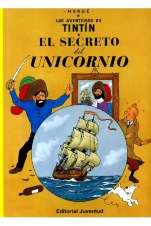 TINTIN 11 EL SECRETO DEL UNICORNIO