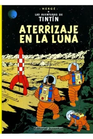 TINTIN 17 ATERRIZAJE EN LA LUNA