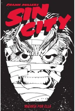 SIN CITY 02. MATARIA POR ELLA (CARTONE)