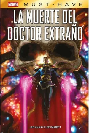 MARVEL MUST HAVE: LA MUERTE DEL DOCTOR EXTRAÑO