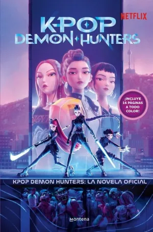 K-POP DEMON HUNTERS. NOVELA OFICIAL