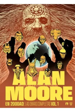 ALAN MOORE EN 2000AD: LAS OBRAS COMPLETAS VOL.01