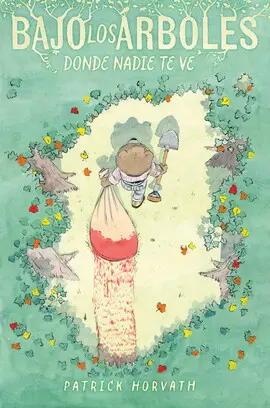 Bajo los arboles donde nadie te ve